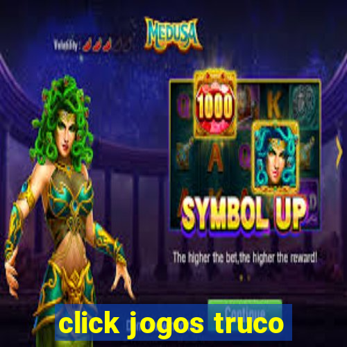 click jogos truco